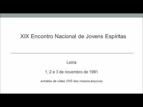 IX Encontro Nacional de Jovens Espíritas - Leiria, 3.ª parte
